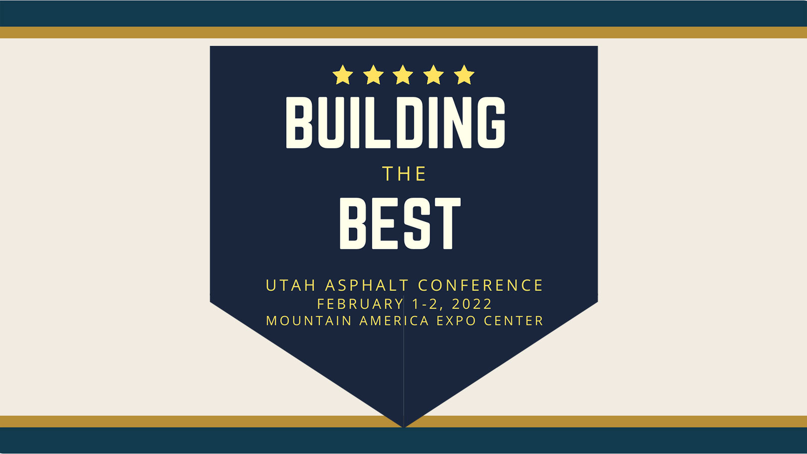 2022 UTAH ASPHALT CONFERENCE Utah Asphalt Pavement Association